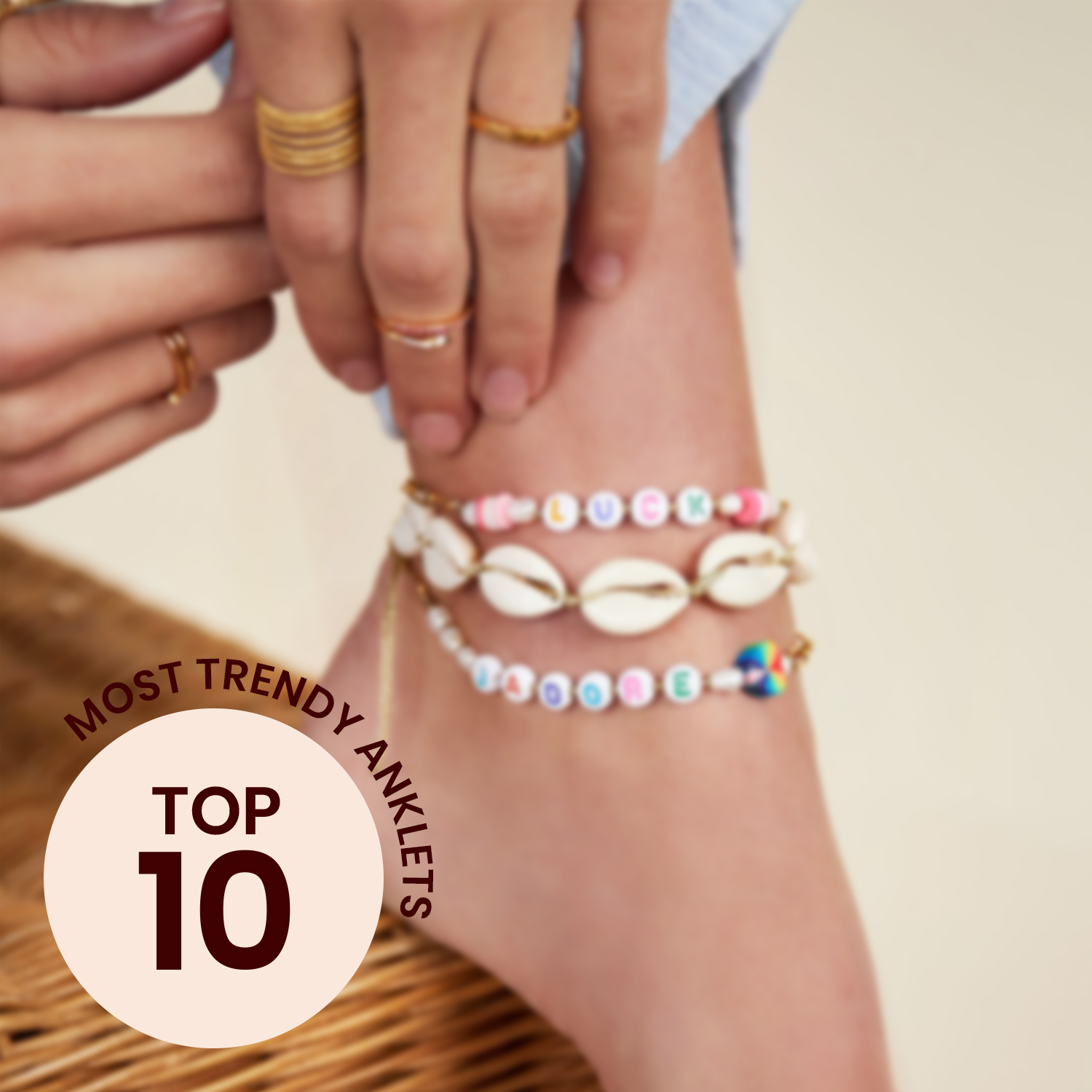 Top 10 des bracelets de cheville les plus tendance